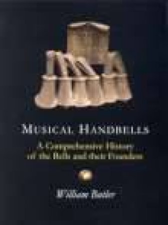 Musical Handbells by WILLIAM BUTLER