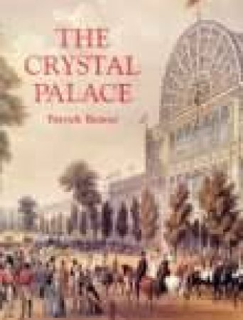 Crystal Palace by PATRICK BEAVER