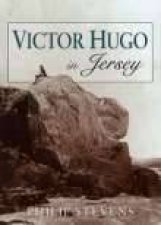 Victor Hugo in Jersey