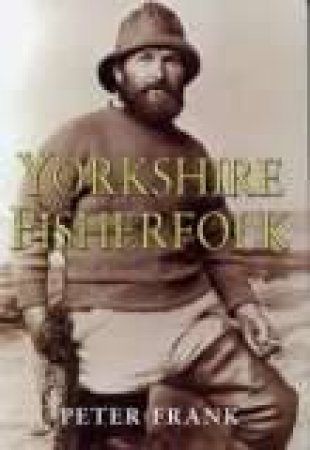 Yorkshire Fisherfolk by PETER FRANK