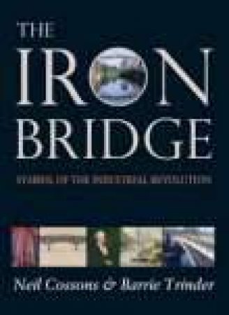 Iron Bridge by NEIL COSSONS