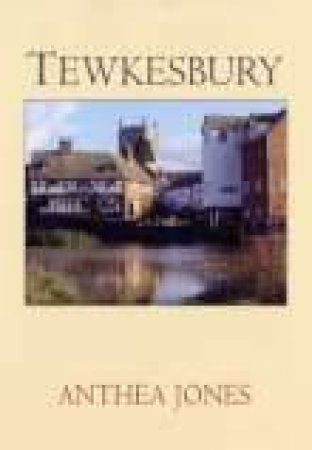 Tewkesbury by CHARLES JONES