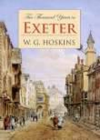 2000 Years in Exeter by W G HOSKINS