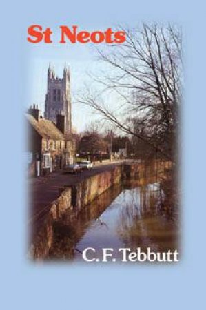 St Neots by C F TEBBUTT