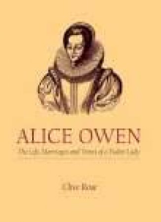 Alice Owen by SIR CLIVE ROSE