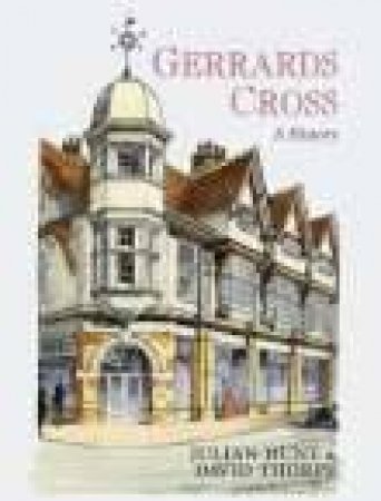 Gerrards Cross by JULIAN HUNT