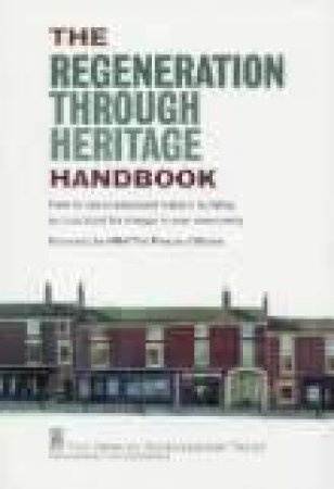 Regeneration Through Heritage Handbook by Fred Taggart