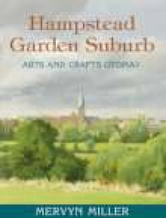 Hampstead Garden Suburb by MERVYN MILLER