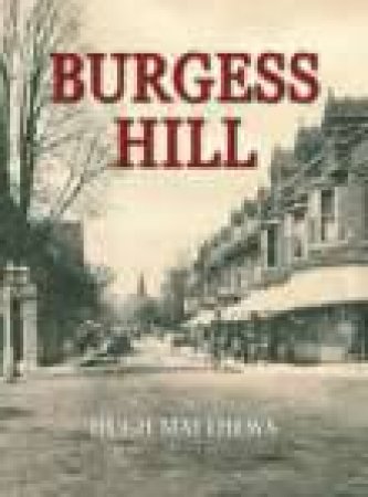 Burgess Hill by HUGH MATTHEWS