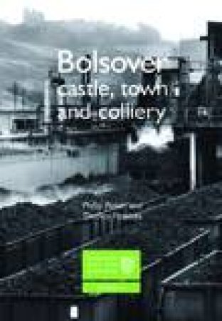 Bolsover by PHILIP ROWDEN