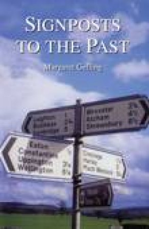 Signposts to the Past by MARGARET GELLING