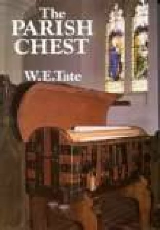 Parish Chest by W E TATE