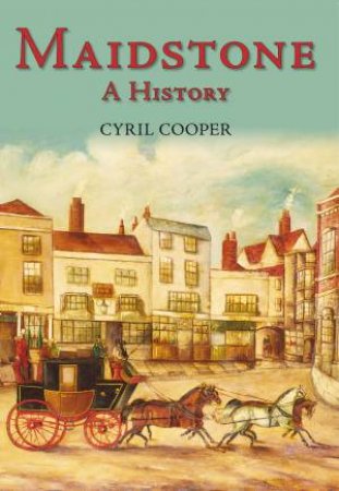 Maidstone by CYRIL COOPER