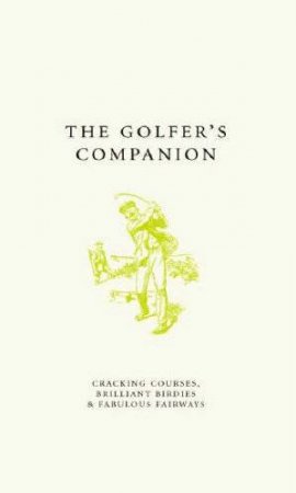 The Golfer's Companion by Chris Martin