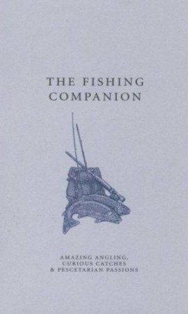 The Fishing Companion by Lesley Crawford