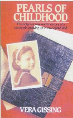 Pearls Of Childhood by Vera Gissing