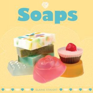 Soaps by ELAINE STAVERT