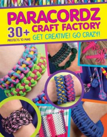 Paracordz Craft Factory by EDITORS GMC