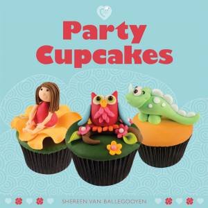 Party Cupcakes by SHEREEN VAN BALLEGOOYEN