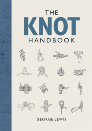 Knot Handbook by GEORGE LEWIS