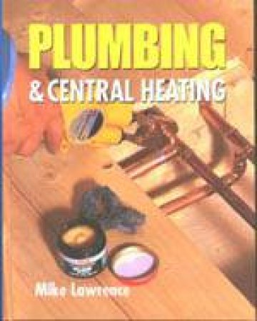 Plumbing & Central Heating by LAWRENCE MIKE