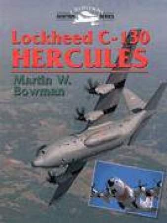 Lockheed C-130 Hercules by BOWMAN MARTIN W