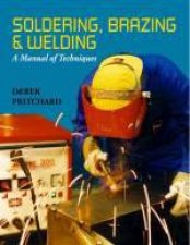 Soldering Brazing and Welding