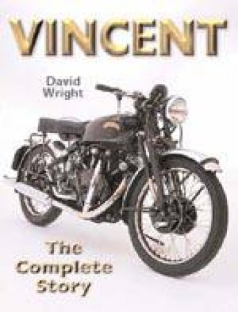 Vincent: the Complete Story by WRIGHT DAVID