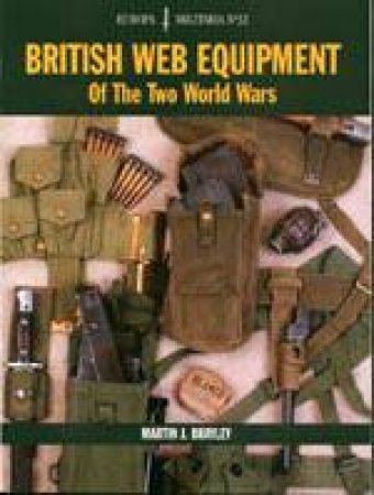 British Web Equipment of the First and Second World Wars: Em32 by BRAYLEY MARTIN J.