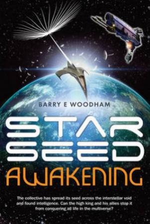 Star-Seed Awakening by Barry Woodham 