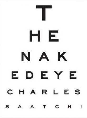 Naked Eye by SAATCHI CHARLES