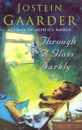 Through a Glass Darkly by Jostein Gaarder