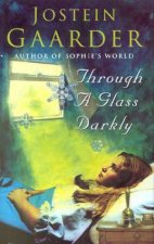 Through a Glass Darkly