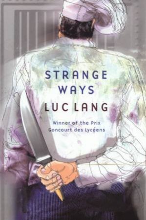 Strange Ways by Luc Lang