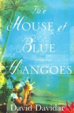 The House Of Blue Mangoes