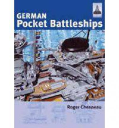 German Pocket Battleships - Shipcraft 1 by CHESNEAU ROGER