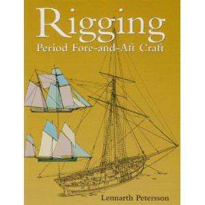 Rigging Period Fore-and-aft Craft by PETERSSON LENNARTH