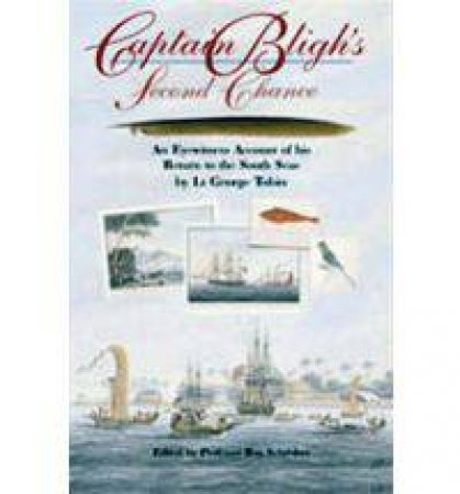 Captain Bligh's Second Chance by TOBIN GEORGE