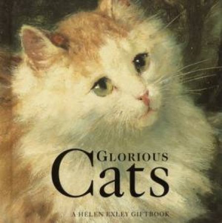 Glorious Cats by Helen Exley