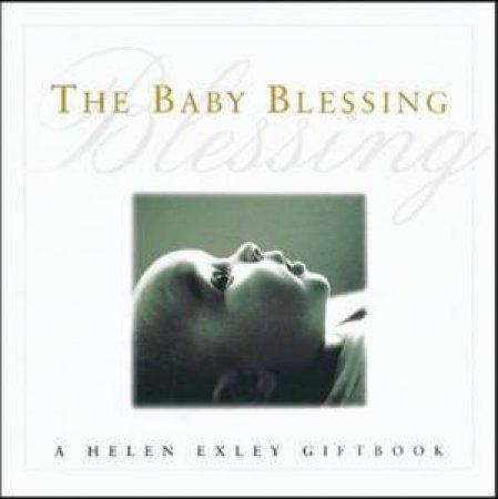 Baby Blessing by Helen Exley