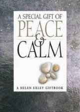 A Special Gift Of Peace And Calm