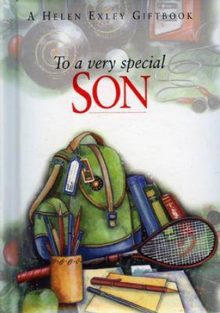 To A Very Special Son by Helen Exley