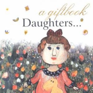 A Giftbook: Daughters . . . by Unknown