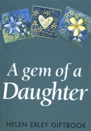 Gem Of A Daughter by Helen Exley