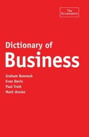 The Economist Dictionary Of Business by Various