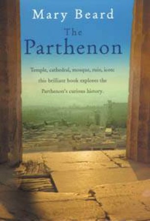 The Parthenon by Mary Beard