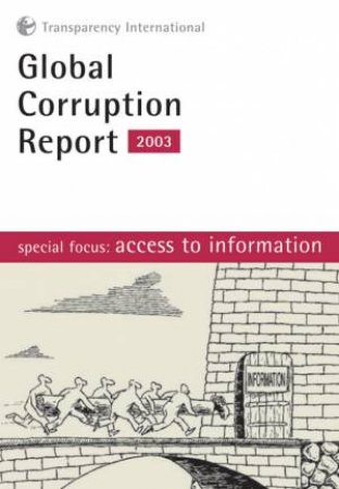 Global Corruption Report 2003 by Various