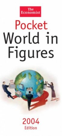 The Economist: Pocket World In Figures 2004 by Author Provided No