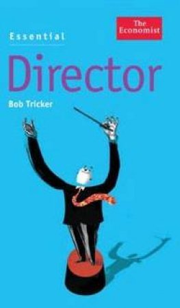 The Economist: Essential Director by Bob Tricker