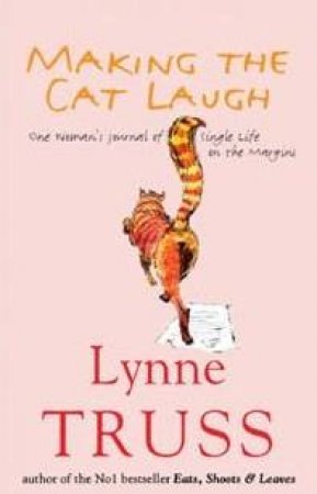 Making The Cat Laugh by Lynne Truss